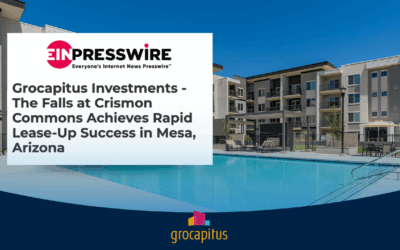 EIN Presswire – Grocapitus Investments – The Falls at Crismon Commons Achieves Rapid Lease-Up Success in Mesa, Arizona