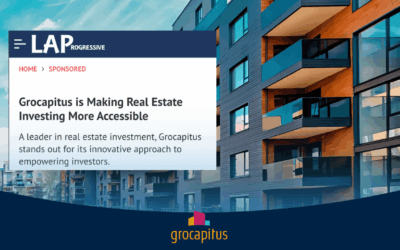 LA Progressive – Grocapitus is Making Real Estate Investing More Accessible