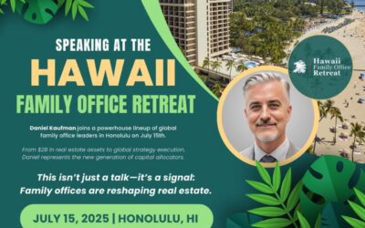 🧠 Why Family Offices Are Quietly Taking Over CRE (And What We’re Doing About It)